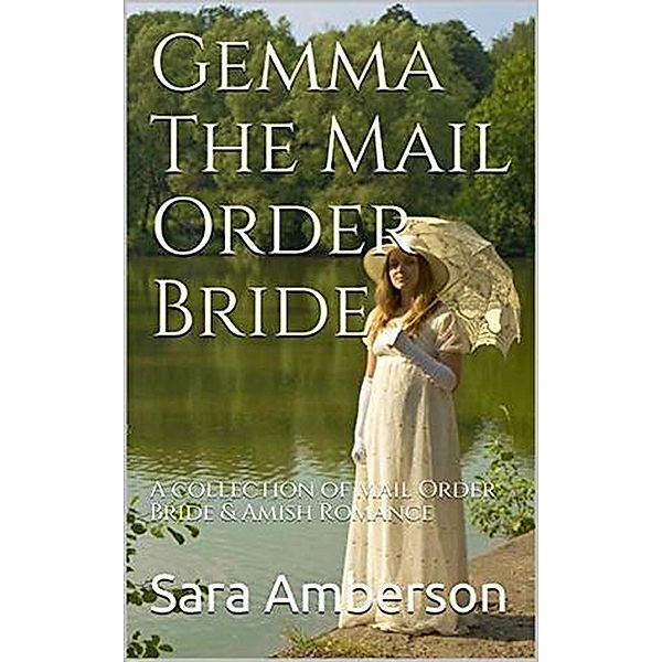 Gemma The Mail Order Bride, Sara Amberson