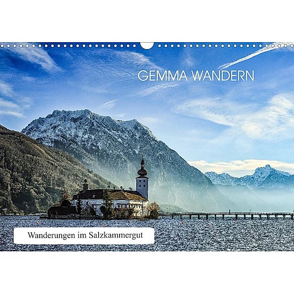 Gemma wandern - Wanderungen im Salzkammergut (Wandkalender 2023 DIN A3 quer), Hannelore Hauer