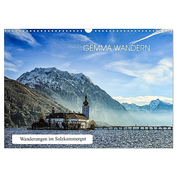 Gemma wandern - Wanderungen im Salzkammergut (Wandkalender 2024 DIN A3 quer), CALVENDO Monatskalender, Hannelore Hauer