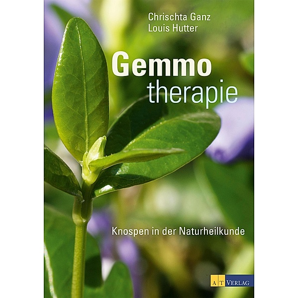 Gemmotherapie, Christa Ganz, Louis Hutter