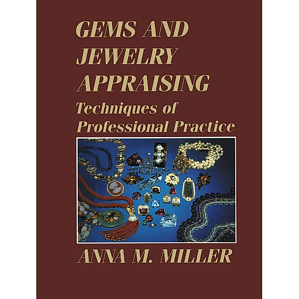 Gems and Jewelry Appraising, Anna M. Miller