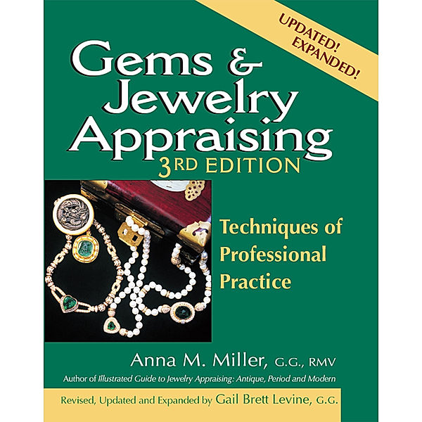Gems & Jewelry Appraising (3rd Edition), G. G. Miller