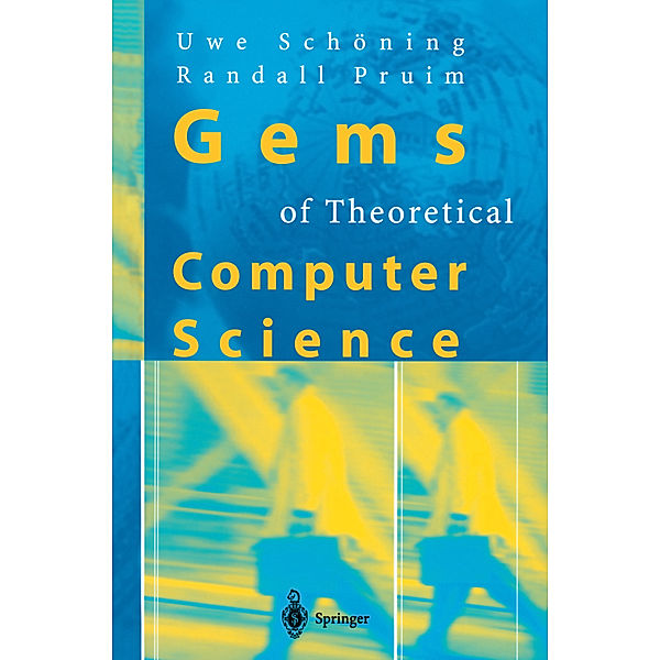 Gems of Theoretical Computer Science, Uwe Schöning, Randall J. Pruim