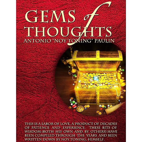 Gems of Thoughts, Antonio "Noy Toning" Paulin