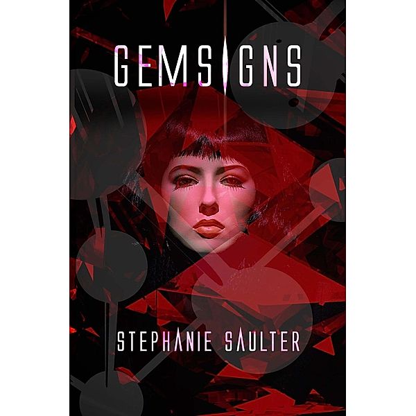 Gemsigns / ®Evolution Bd.1, Stephanie Saulter