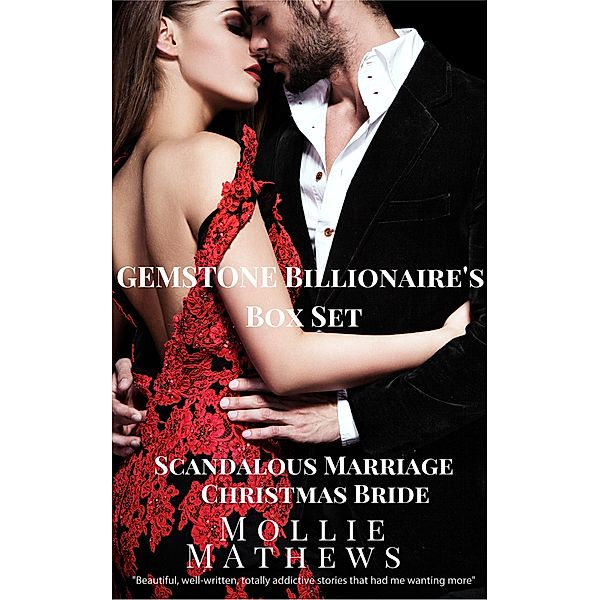 Gemstone Billionaires Box Set: Scandalous Marriage, Christmas Bride / Gemstone Billionaires, Mollie Mathews