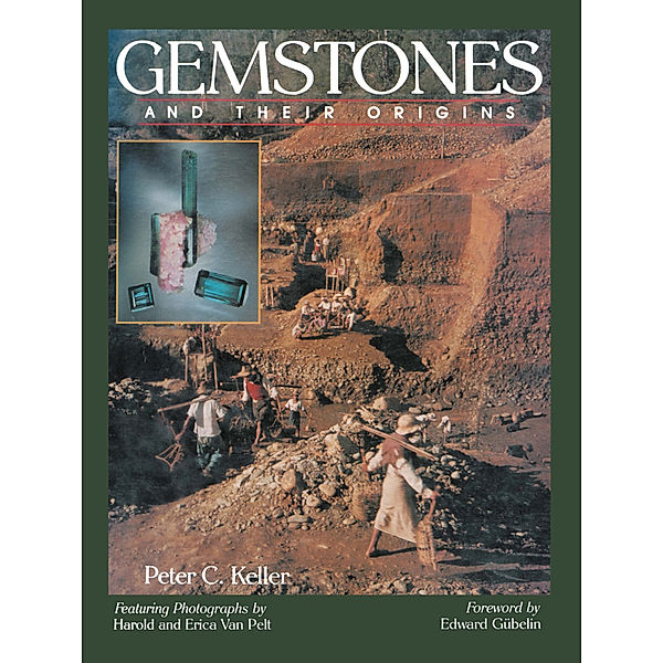 Gemstones and Their Origins, P. C. Keller