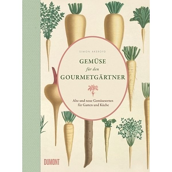 Gemüse für den Gourmetgärtner, Simon Akeroyd