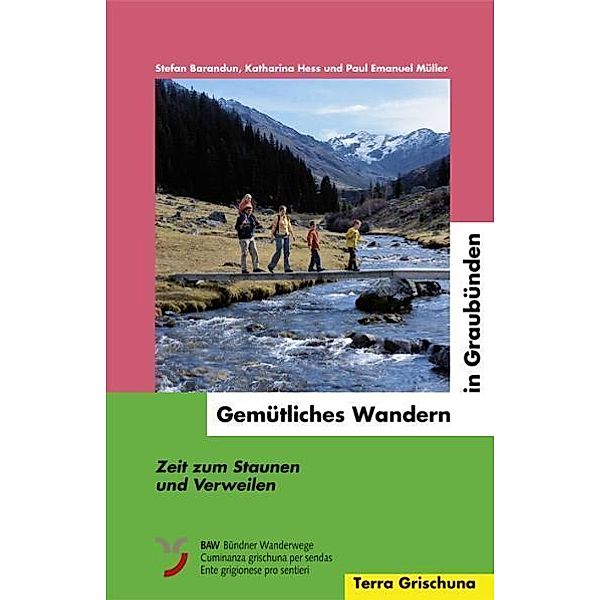 Gemütliches Wandern in Graubünden, Stefan Barandun, Katharina Müller-Hess, Paul E. Müller