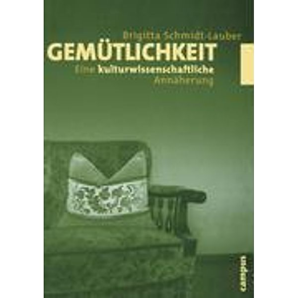 Gemütlichkeit, Brigitta Schmidt-Lauber