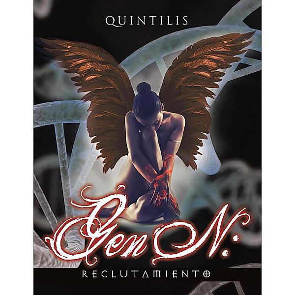 Gen N: Reclutamiento, Quintilis
