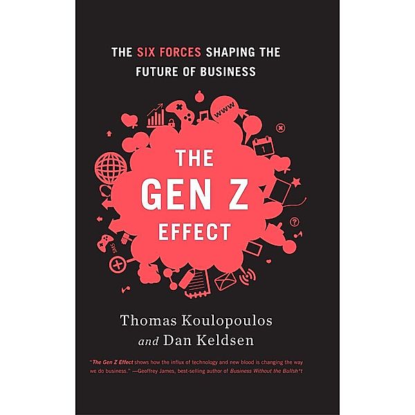 Gen Z Effect, Tom Koulopoulos, Dan Keldsen