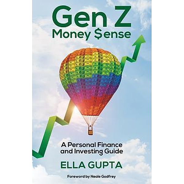 Gen Z Money $ense, Ella Gupta