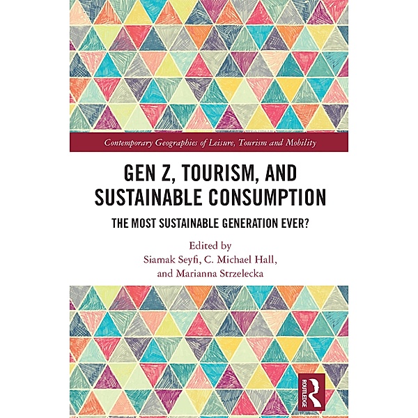 Gen Z, Tourism, and Sustainable Consumption