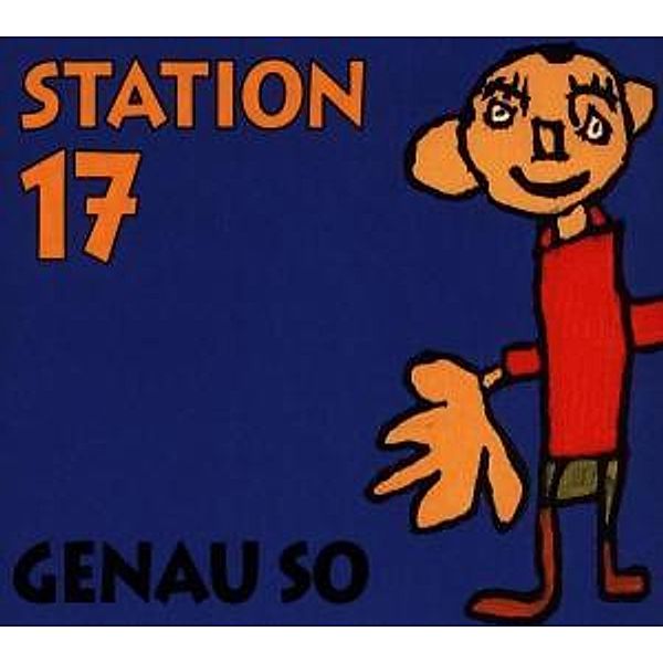 Genau so, Station 17