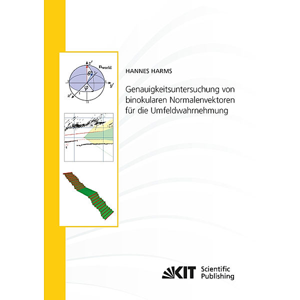 Genauigkeitsuntersuchung von binokularen Normalenvektoren für die Umfeldwahrnehmung, Hannes Harms