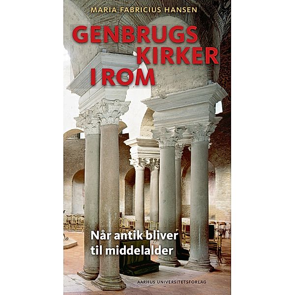 Genbrugskirker i Rom, Maria Fabricius Hansen