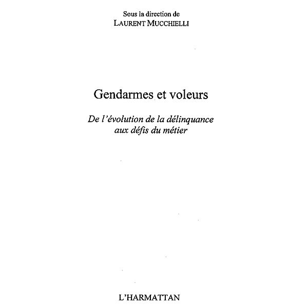 Gendarmes et voleurs / Hors-collection, Collectif