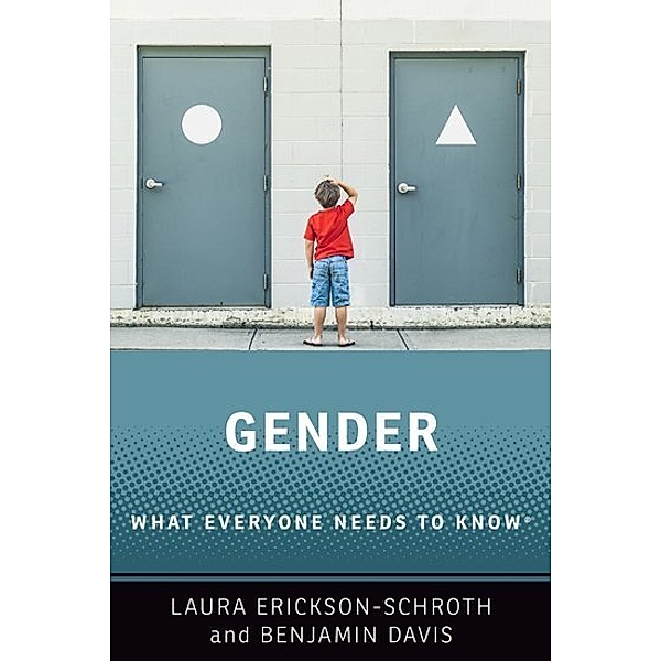 Gender, Laura Erickson-Schroth, Benjamin Davis