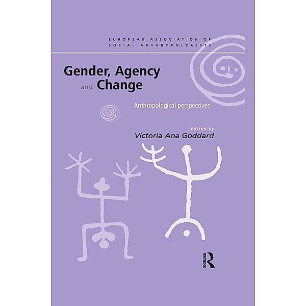 Gender, Agency and Change, Victoria Goddard
