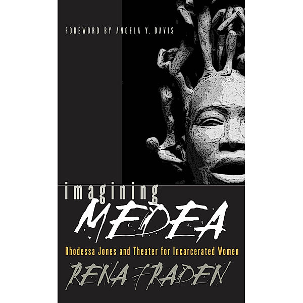 Gender and American Culture: Imagining Medea, Rena Fraden
