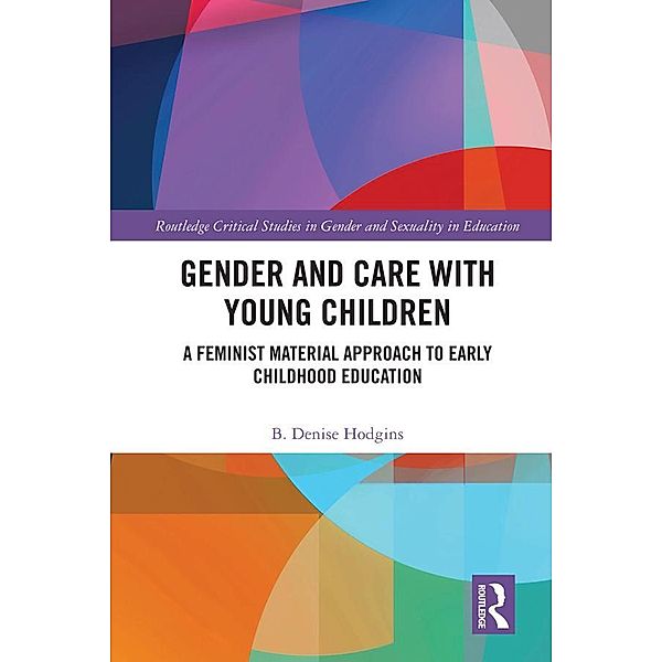 Gender and Care with Young Children, B. Denise Hodgins