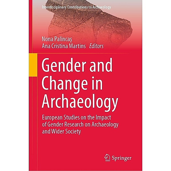 Gender and Change in Archaeology / Interdisciplinary Contributions to Archaeology