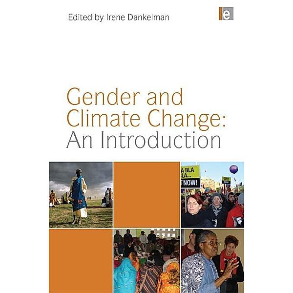 Gender and Climate Change: An Introduction, Irene Dankelman