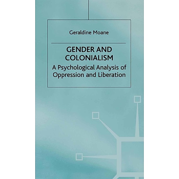 Gender and Colonialism, Geraldine Moane
