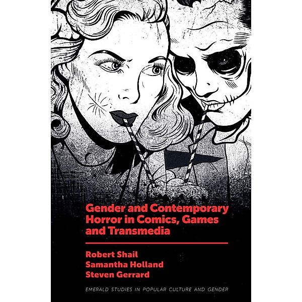 Gender and Contemporary Horror in Comics, Games and Transmedia