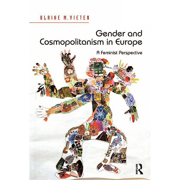 Gender and Cosmopolitanism in Europe, Ulrike M. Vieten