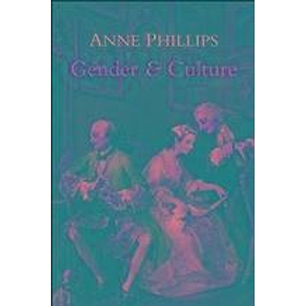 Gender and Culture, Anne Phillips