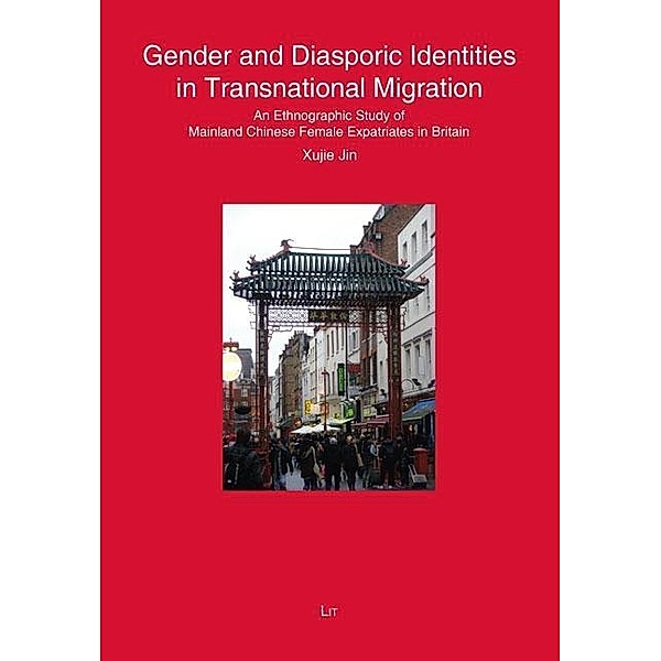 Gender and Diasporic Identities in Transnational Migration, Xuje Jin