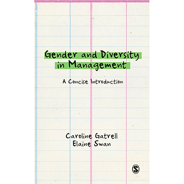 Gender and Diversity in Management, Caroline Gatrell, Elaine Swan