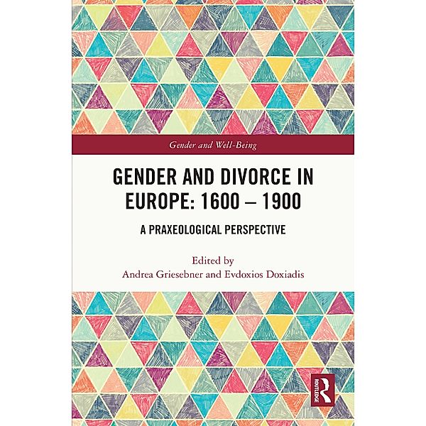 Gender and Divorce in Europe: 1600 - 1900