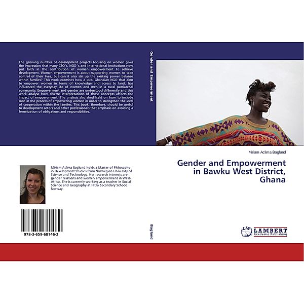 Gender and Empowerment in Bawku West District, Ghana, Miriam Aclima Baglund