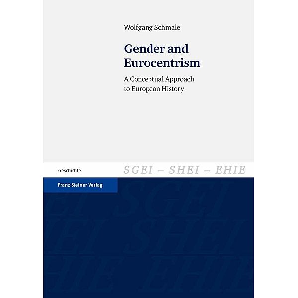 Gender and Eurocentrism, Wolfgang Schmale
