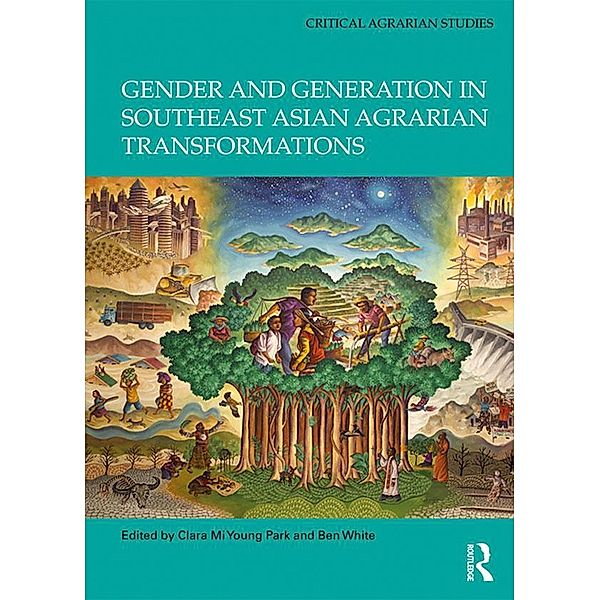 Gender and Generation in Southeast Asian Agrarian Transformations