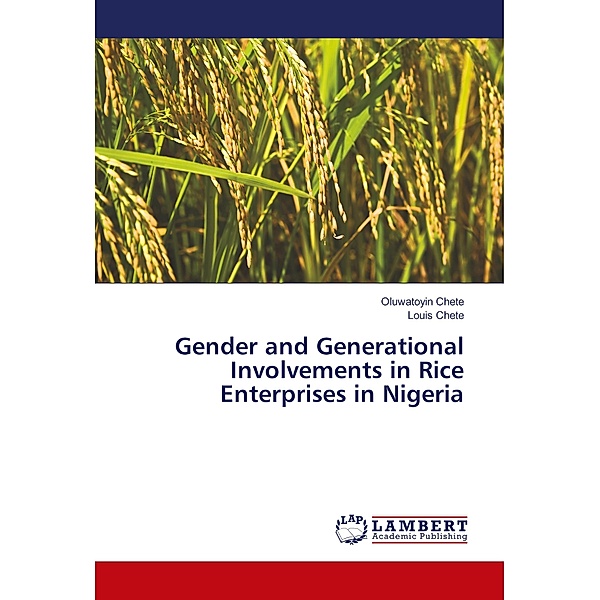 Gender and Generational Involvements in Rice Enterprises in Nigeria, Oluwatoyin Chete, Louis Chete