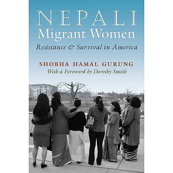 Gender and Globalization: Nepali Migrant Women, Shobha Hamal Gurung