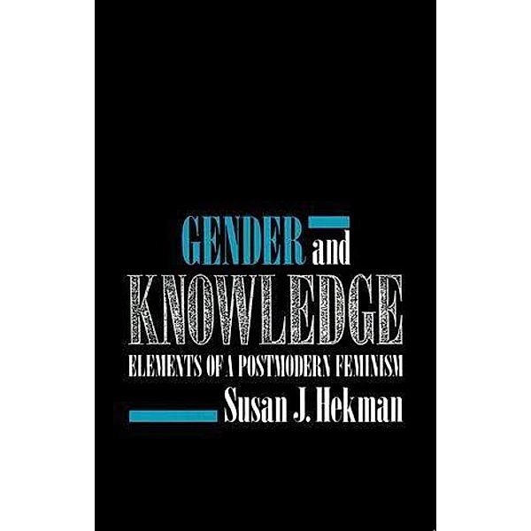 Gender and Knowledge, Susan Hekman