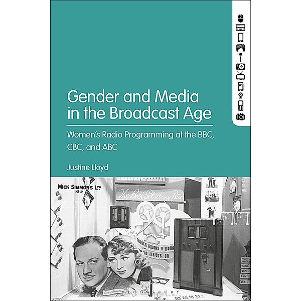 Gender and Media in the Broadcast Age, Justine Lloyd