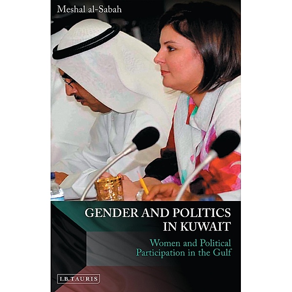 Gender and Politics in Kuwait, Meshal Al-Sabah