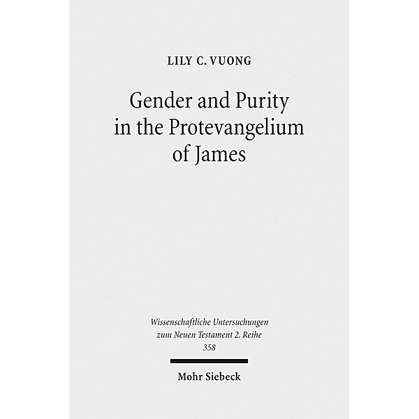 Gender and Purity in the Protevangelium of James, Lily C. Vuong
