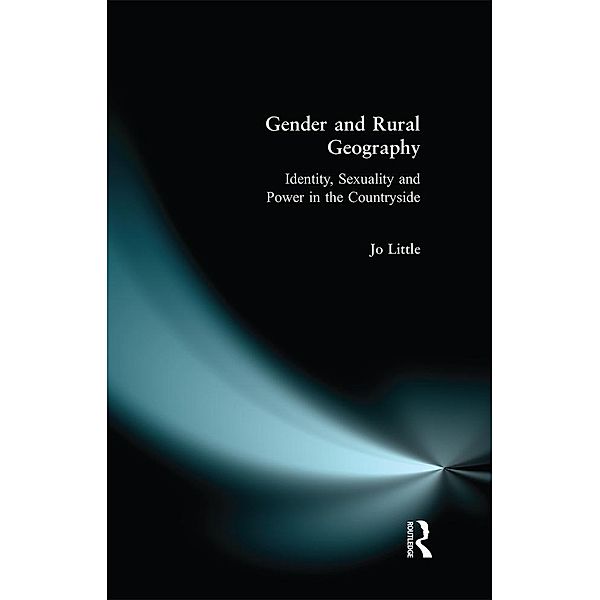 Gender and Rural Geography, Jo Little