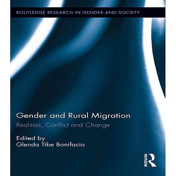 Gender and Rural Migration / Routledge Research in Gender and Society