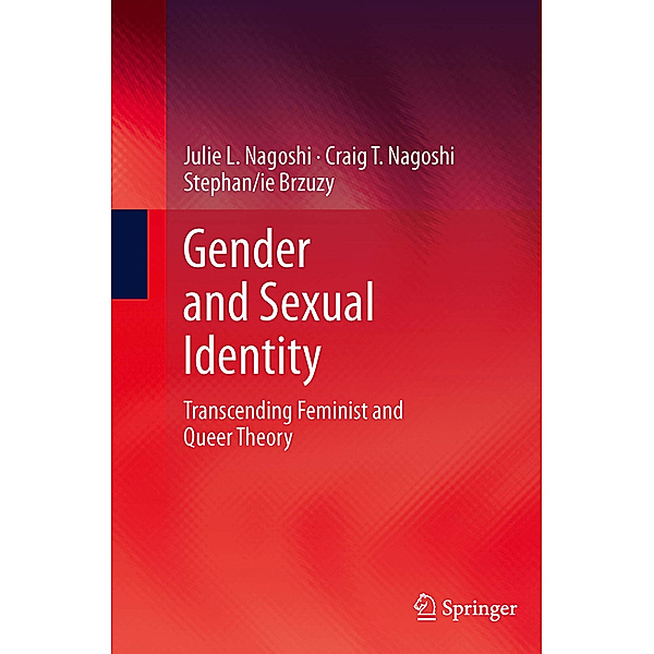 Gender and Sexual Identity, Julie L. Nagoshi, Craig T. Nagoshi, Stephan/ie Brzuzy