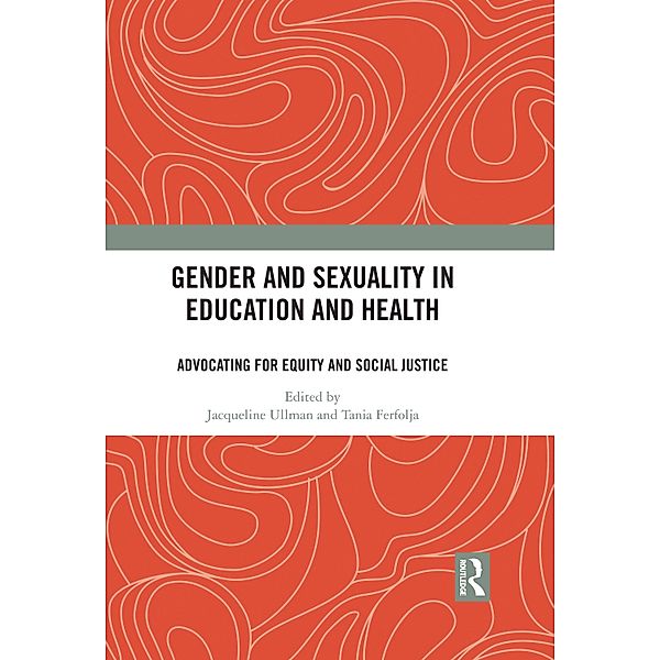 Gender and Sexuality in Education and Health