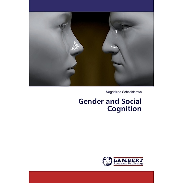 Gender and Social Cognition, Magdalena Schneiderová
