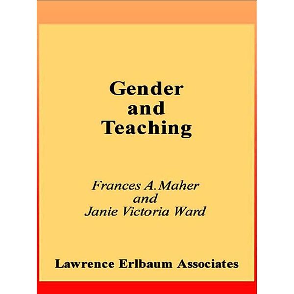 Gender and Teaching, Frances A. Maher, Janie Victoria Ward